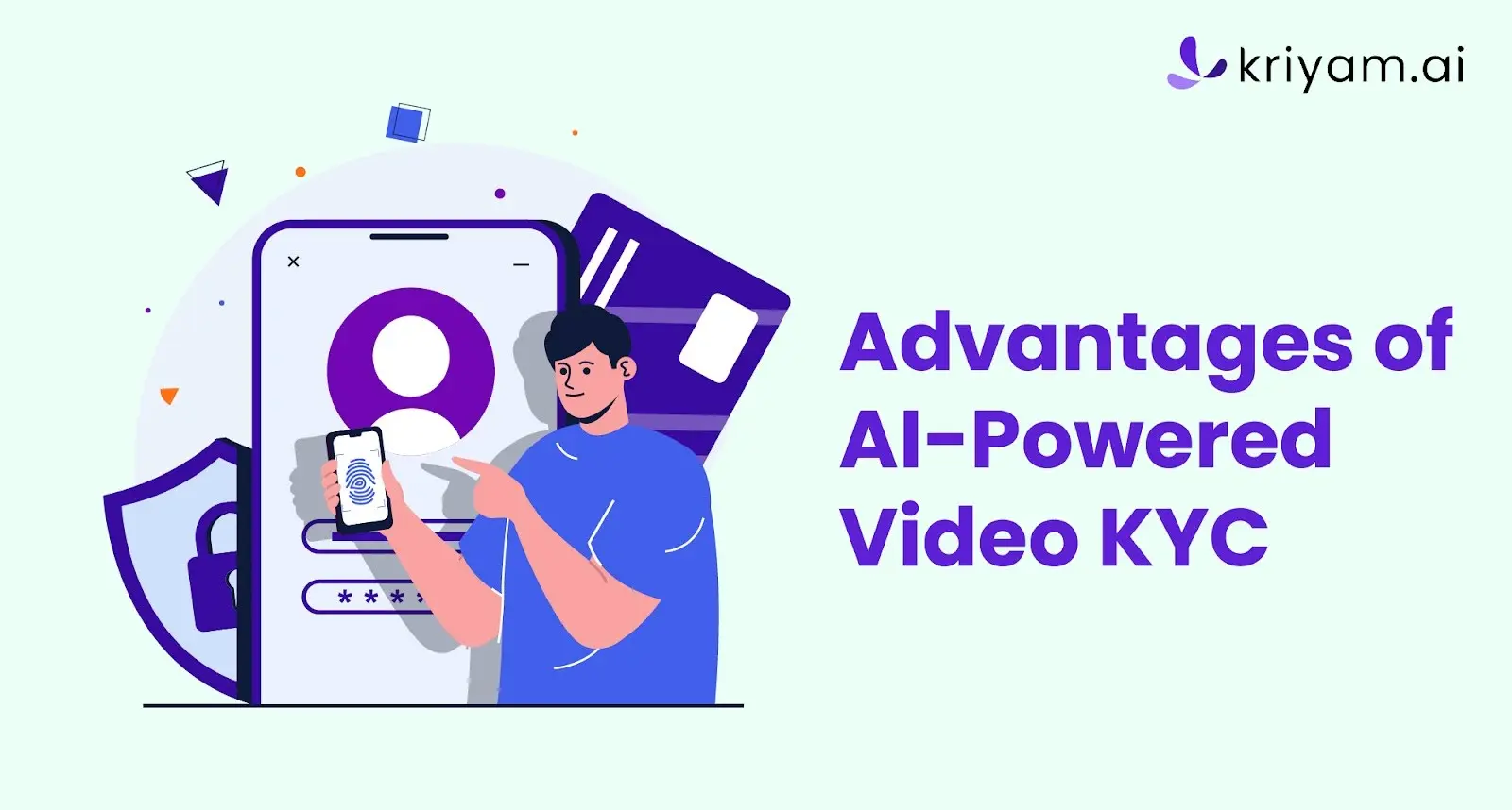 Advantages of AI-Powered Video KYC